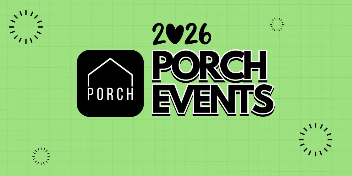 2026 PORCH Events